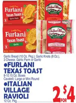Bravo Supermarkets • FURLANI TEXAS TOAST • ITALIAN VILLAGE RAVIOLI offer