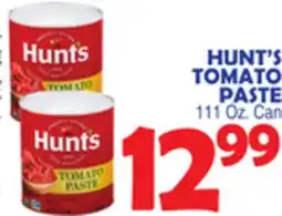 Bravo Supermarkets HUNT'S TOMATO PASTE offer