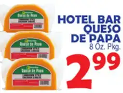 Bravo Supermarkets HOTEL BAR QUESO DE PAPA offer