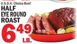 Bravo Supermarkets HALF EYE ROUND ROAST offer