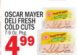 Bravo Supermarkets OSCAR MAYER DELI FRESH COLD CUTS offer