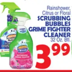 Bravo Supermarkets SCRUBBING BUBBLES GRIME FIGHTER CLEANER offer