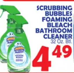 Bravo Supermarkets SCRUBBING BUBBLES FOAMING BLEACH BATHROOM CLEANER offer