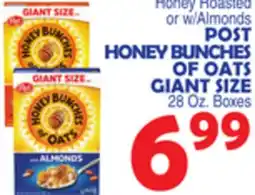 Bravo Supermarkets POST HONEY BUNCHES OF OATS GIANT SIZE offer