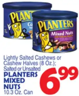 Bravo Supermarkets PLANTERS MIXED NUTS 10.3 Oz. Can offer