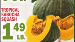 Bravo Supermarkets TROPICAL KABOCHA SQUASH offer