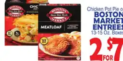 Bravo Supermarkets BOSTON MARKET ENTREES offer