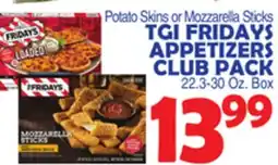 Bravo Supermarkets TGI FRIDAYS APPETIZERS CLUB PACK offer