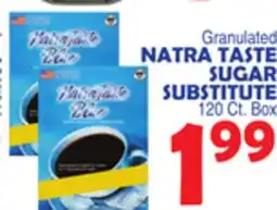 Bravo Supermarkets NATRA TASTE SUGAR SUBSTITUTE offer