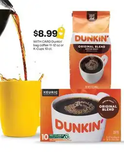 CVS Dunkin' bag coffee 11-12 oz or K-Cups 10 ct offer