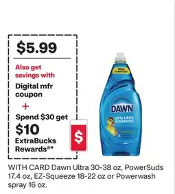 CVS Dawn Ultra 30-38 oz, PowerSuds 17.4 oz, EZ-Squeeze 18-22 oz or Powerwash spray 16 oz offer