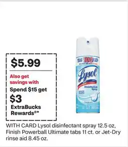 CVS Lysol disinfectant spray 12.5 oz, Finish Powerball Ultimate tabs 11 ct. or Jet-Dry rinse aid 8.45 oz offer