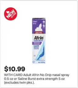 CVS Adult Afrin No Drip nasal spray 0.5 oz or Saline Burst extra strength 5 oz offer