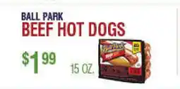 Circus Fruits BALL PARK BEEF HOT DOGS offer