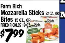 Western Beef Farm Rich Mozzarella Sticks 22 OZ., OR Bites 15 OZ., OR FRIED PICKLES 19 OZ offer