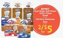 La Chiquita Food Market BIMBO •Soft White •Soft Wheat •100% Wheat Bread 20 Oz. •Hot Dog •Hamburger Buns 8 Ct offer