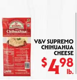 La Chiquita Food Market V&V SUPREMO CHIHUAHUA CHEESE offer