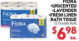 La Chiquita Food Market FIORA UNSCENTED • LAVENDER • FRESH LINEN BATH TISSUE offer