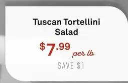Standard Market Tuscan Tortellini Salad offer