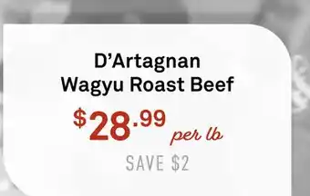 Standard Market D'Artagnan Wagyu Roast Beef offer