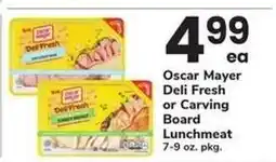 Safeway Oscar Mayer Deli Fresh or Carving Board Lunchmeat offer