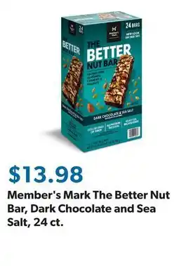Sam's Club Member's Mark The Better Nut Bar, Dark Chocolate and Sea Salt, 24 ct offer