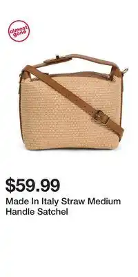 TJ Maxx Made In Italy Straw Medium Handle Satchel offer