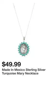 TJ Maxx Made In Mexico Sterling Silver Turquoise Mary Necklace offer