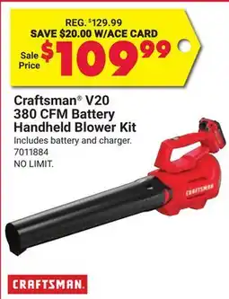 Ace Hardware Craftsman V20 380 CFM Battery Handheld Blower Kit offer