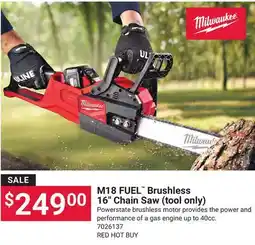 Ace Hardware Milwaukee M18 FUEL Brushless 16 Chain Saw (tool only) offer