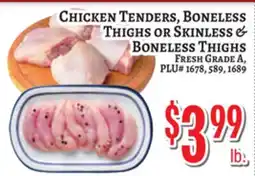 Trade Fair Supermarket Chicken Tenders, Boneless Thighs or Skinless & Boneless Thighs offer