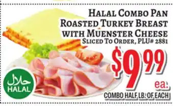 Trade Fair Supermarket Halal Combo Pan Roasted Turkey Breast with Muenster Cheese offer