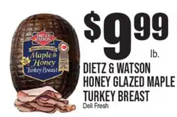 Extra Supermarket DIETZ & WATSON HONEY GLAZED MAPLE TURKEY BREAST offer