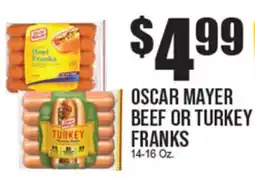 Extra Supermarket OSCAR MAYER BEEF OR TURKEY FRANKS offer