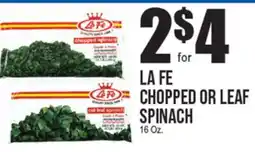 Extra Supermarket LA FE CHOPPED OR LEAF SPINACH offer