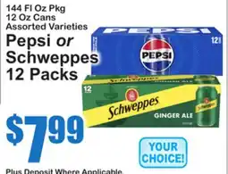 SuperFresh Pepsi or Schweppes 12 Packs offer