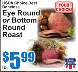 SuperFresh USDA Choice Beef Boneless Eye Round or Bottom Round Roast offer