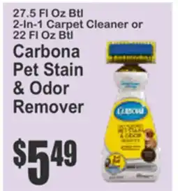 SuperFresh 27.5 FL Oz Btl 2-In-1 Carpet Cleaner or 22 Fl Oz Btl Carbona Pet Stain & Odor Remover offer