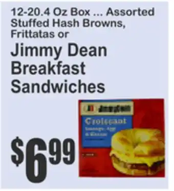 SuperFresh 12-20.4 Oz Box ... Assorted Stuffed Hash Browns, Frittatas or Jimmy Dean Breakfast Sandwiches offer