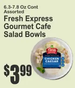SuperFresh Fresh Express Gourmet Cafe Salad Bowls offer
