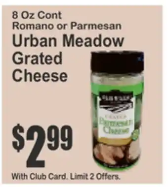SuperFresh 8 Oz Cont Romano or Parmesan Urban Meadow Grated Cheese offer