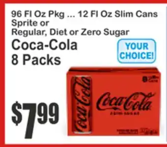 SuperFresh 96 Fl Oz Pkg ... 12 Fl Oz Slim Cans Sprite or Regular, Diet or Zero Sugar Coca-Cola 8 Packs offer