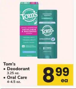 ACME Tom's Deodorant 3.25 oz. Oral Care 4-4.5 oz offer
