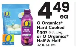 ACME O Organics Hard Cooked Eggs 6 ct. pkg. or O Organics Half & Half 32 fl. oz. btl offer