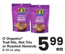 ACME O Organics Trail Mix, Nut Trio or Roasted Almonds offer
