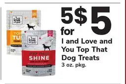 ACME I and Love and You Top That Dog Treats offer