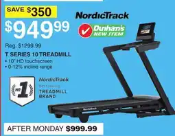 Dunham's Sports T SERIES 10 TREADMILL offer