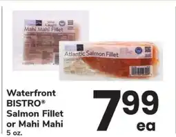 Safeway Waterfront BISTRO Salmon Fillet or Mahi Mahi offer