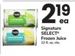 Safeway Signature SELECT Frozen Juice offer