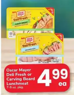 Safeway Oscar Mayer Deli Fresh or Carving Board Lunchmeat offer